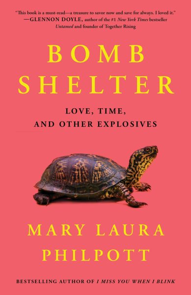 Bomb Shelter: Love, Time, and Other Explosives cover