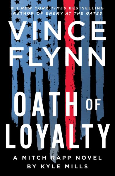 Oath of Loyalty (21) (A Mitch Rapp Novel) cover