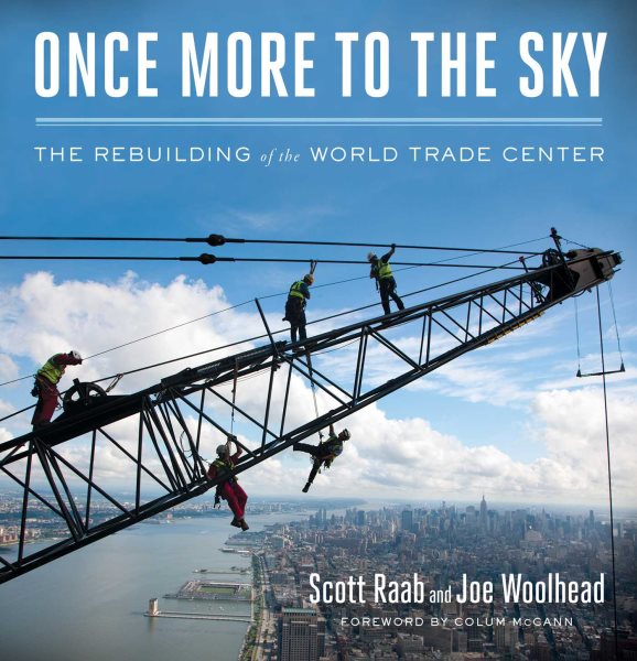Once More to the Sky: The Rebuilding of the World Trade Center cover
