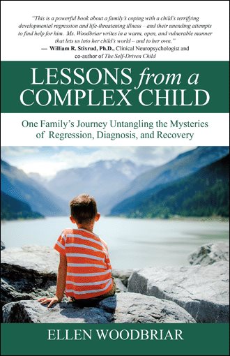 Lessons from a Complex Child: One Family's Journey Untangling the Mysteries of Regression, Diagnosis, and Recovery cover