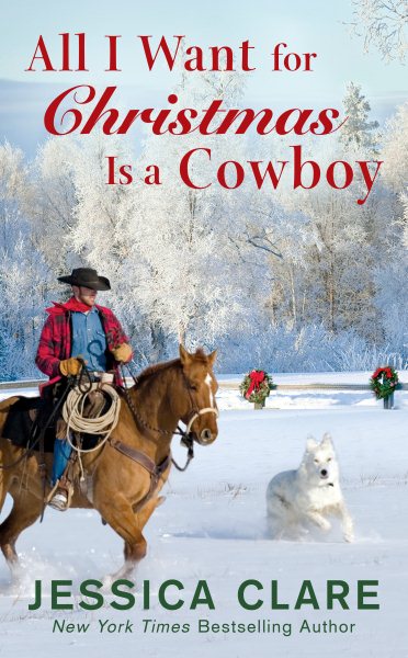 All I Want for Christmas Is a Cowboy (The Wyoming Cowboys Series) cover