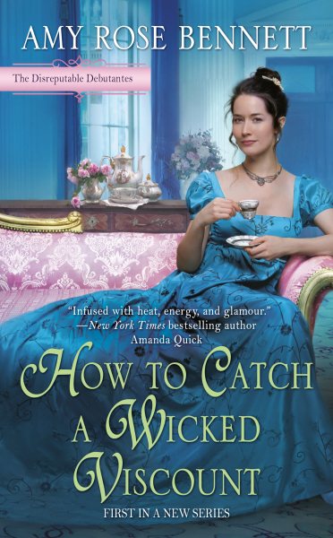 How to Catch a Wicked Viscount (The Disreputable Debutantes) cover
