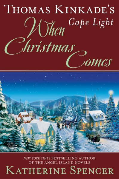 Thomas Kinkade's Cape Light: When Christmas Comes (A Cape Light Novel) cover