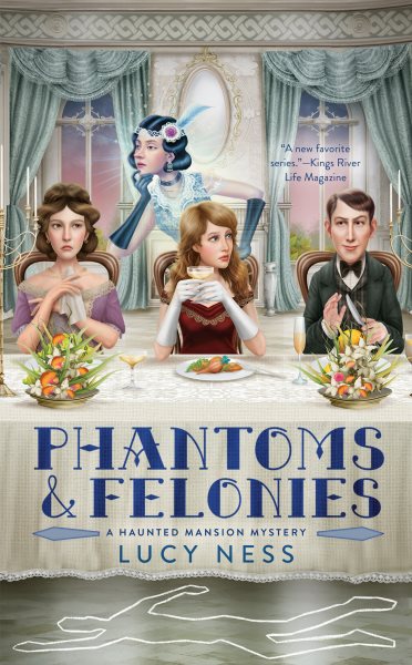 Phantoms and Felonies (A Haunted Mansion Mystery) cover