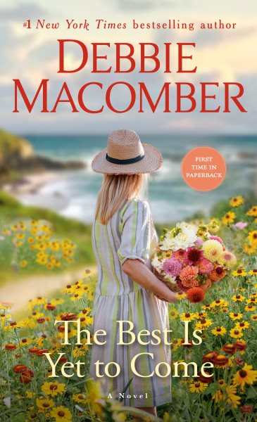 The Best Is Yet to Come: A Novel cover