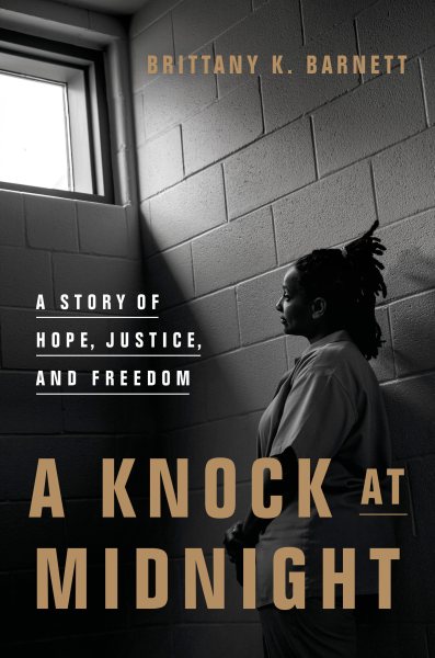 A Knock at Midnight: A Story of Hope, Justice, and Freedom cover