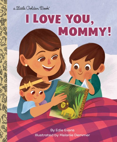 I Love You, Mommy! (Little Golden Book) cover