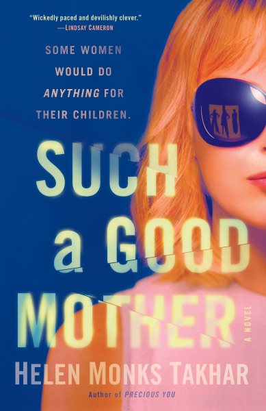 Such a Good Mother: A Novel cover