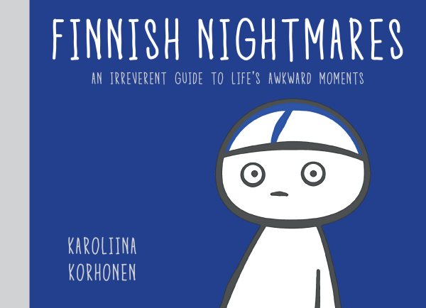 Finnish Nightmares: An Irreverent Guide to Life's Awkward Moments cover