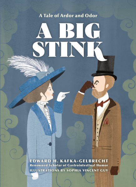 A Big Stink: A Tale of Ardor and Odor cover
