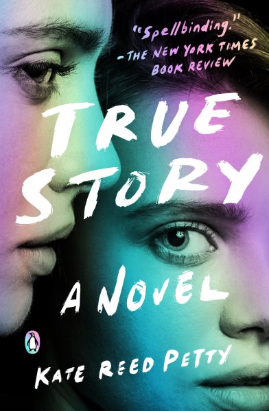 True Story: A Novel cover