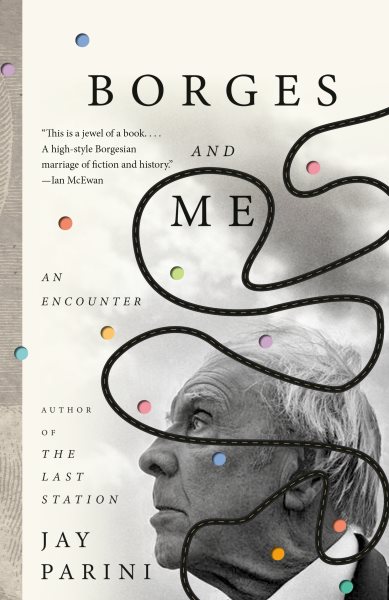 Borges and Me: An Encounter cover