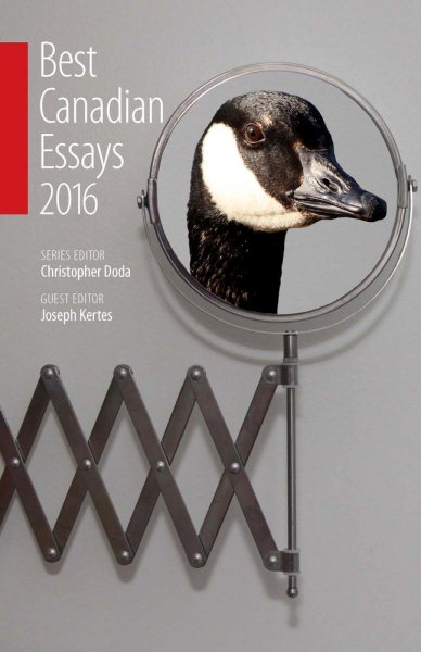 The Best Canadian Essays 2016 (The Best Canadian Essays in English) cover