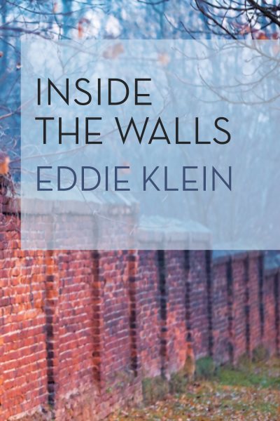 Inside the Walls (The Azrieli Series of Holocaust Survivor Memoirs, 41) cover