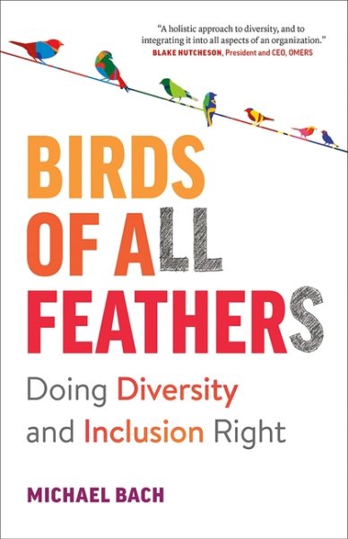 Birds of All Feathers: Doing Diversity and Inclusion Right cover