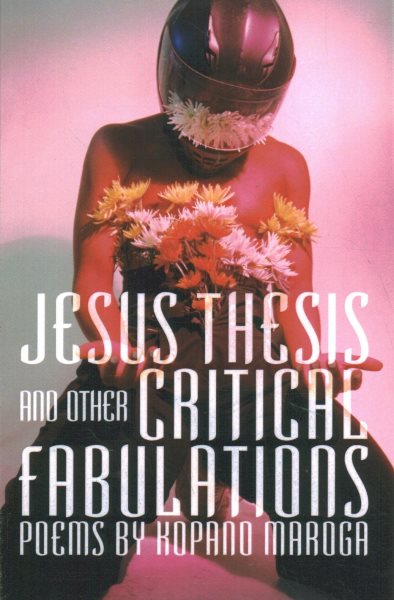 Jesus Thesis and Other Critical Fabulations cover