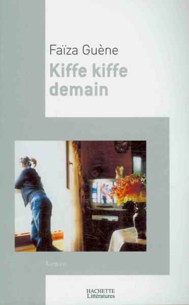 Kiffe Kiffe Demain (French Edition) cover