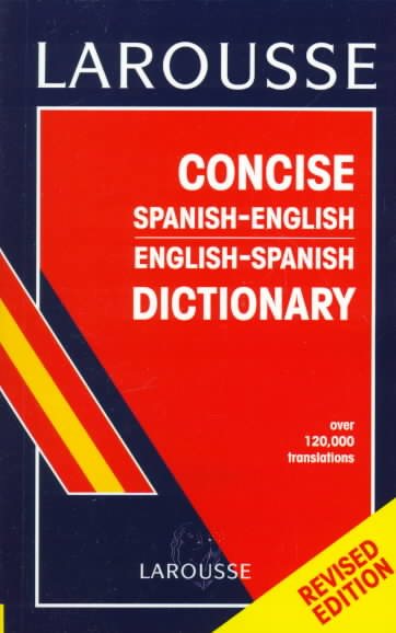 Larousse Concise Spanish/English, English/Spanish Dictionary cover