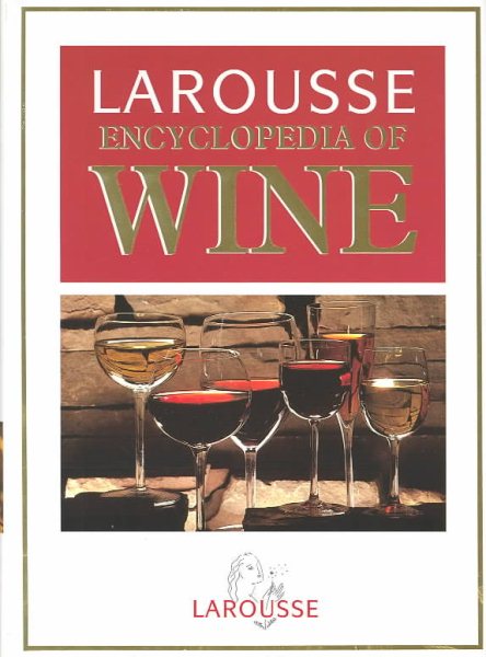 Larousse Encyclopedia of Wine cover