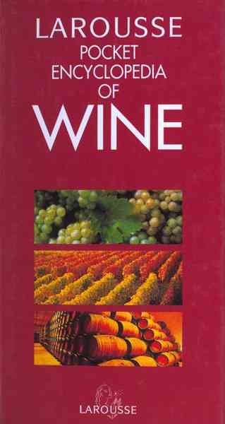 Larousse Pocket Encyclopedia of Wine cover
