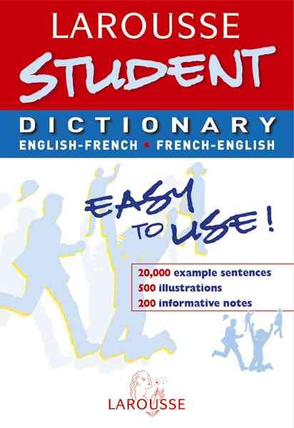 Larousse Student Dictionary: English-French/French-English (Larousse School Dictionary) (French Edition) cover