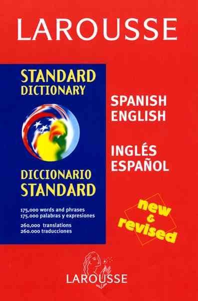 Larousse Standard Diccionario : Espanol-Ingles Ingles-Espanol (Larousse Bilingual Dictionaries) (Spanish and English Edition) cover