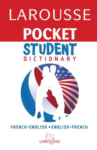Larousse Pocket Student Dictionary French-english/ English-french (English and French Edition) cover