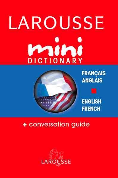 Larousse Mini Dictionary French English / English French (French and English Edition) cover