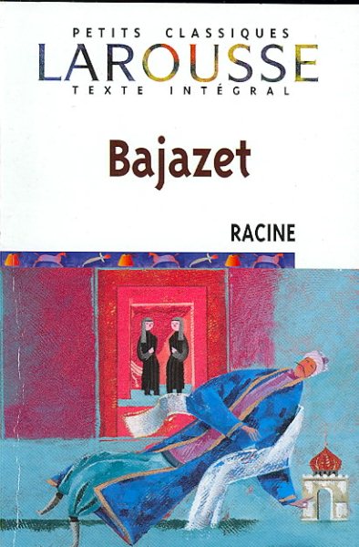 Bajazet (Petits Classiques) (French Edition) cover