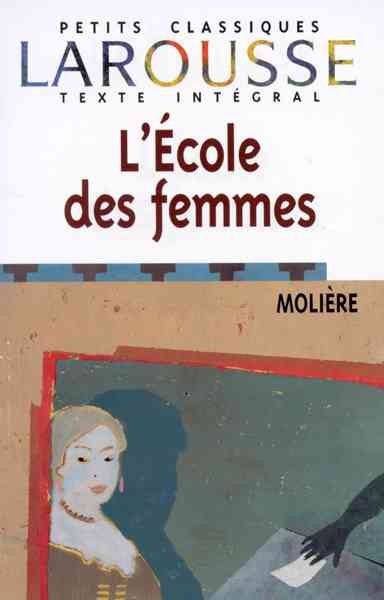 L'Ecole des femmes (Petits Classiques) cover