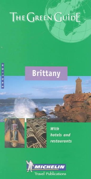 Michelin The Green Guide Brittany (Michelin Green Guides)