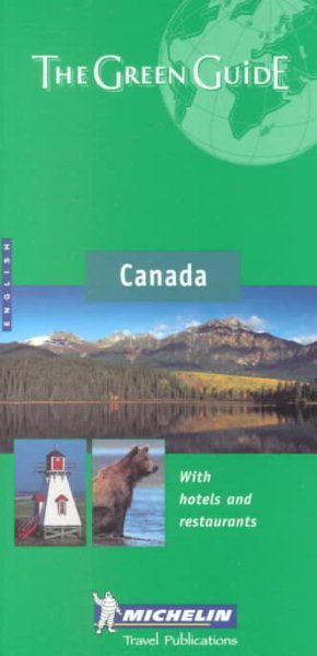 Michelin the Green Guide Canada (Michelin Green Guide) cover