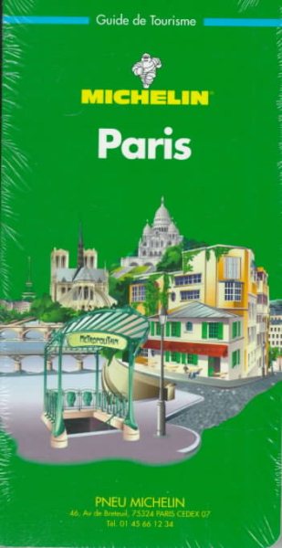 Michelin Green Guide Paris (4th ed) (English, French and French Edition) cover