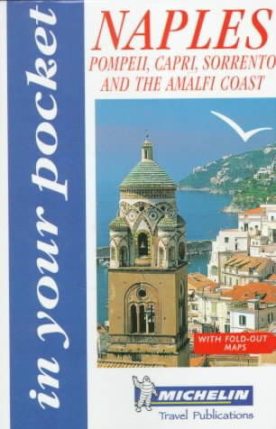 Michelin In Your Pocket Naples, Pompeii, Capri, Sorrento, and the Amalfi Coast, 1e (In Your Pocket) cover
