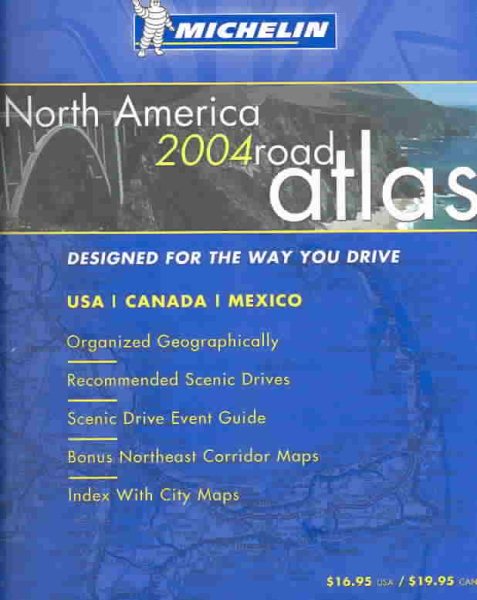 Michelin North America Road Atlas 2004: Usa, Canada, Mexico cover