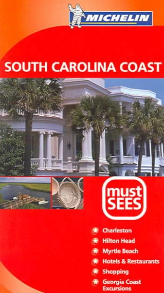 Michelin Must Sees: South Carolina Coast cover