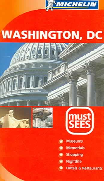 Michelin Must Sees Washin-2/E (Michelin Must Sees Washington DC) cover