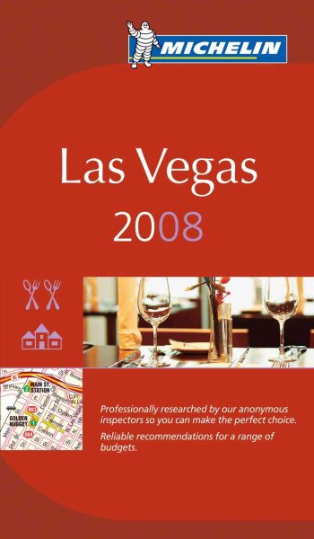 Michelin Las Vegas 2008 (Michelin Guide Las Vegas) cover