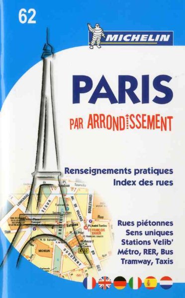 Michelin Map Paris by Arrondissements (saddle-stitched) No. 62 (Maps/City (Michelin)) cover