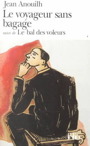 Le Voyageur sans Bagage suivi de Le Bal des Voleurs (Collection Folio) (French Edition) cover