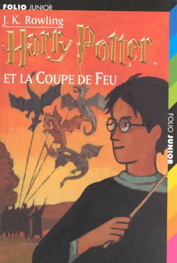 Harry Potter Et la Coupe de Feu (French Edition) cover