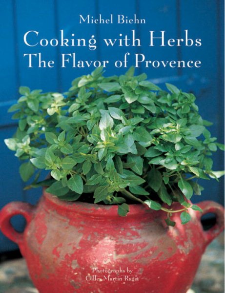 Cooking With Herbs: The Flavor of Provence cover