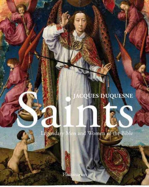 Saints: Men and Women of Exceptional Faith cover