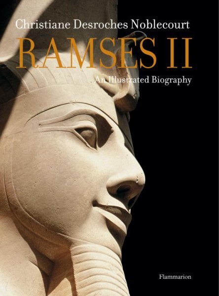 Ramses II: An Illustrated Biography cover