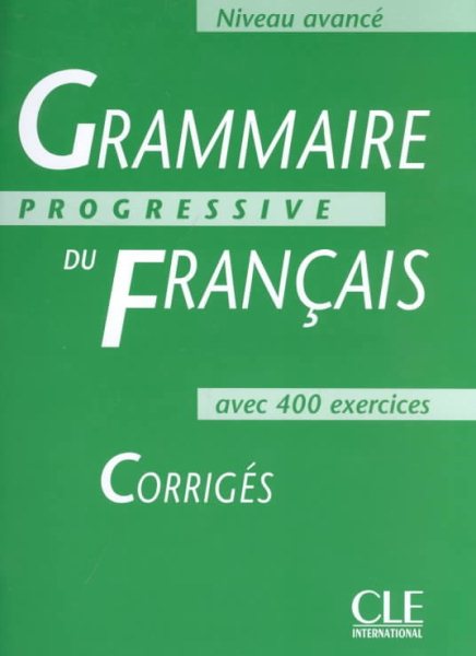 Grammaire Progressive Du Francais Level 3: Corriges (French Edition) cover