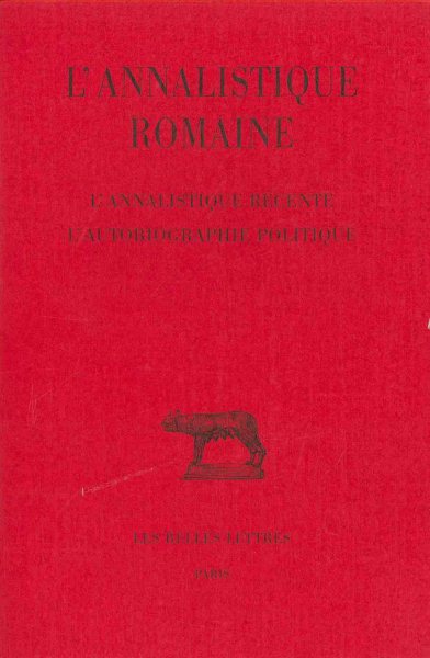 L'Annalistique romaine (Collection Des Universites De France) (French and Greek Edition) cover