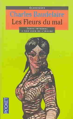 Les Fleurs Du Mal (Pocket Classics) (French Edition) cover