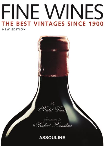 Fine Wines: Best Vintages Since 1900 (Classics) cover