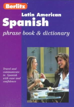 Berlitz Latin American Spanish Phrase Book and Dictionary (Spanish Edition) cover