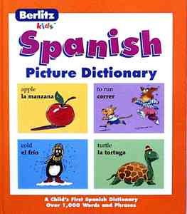 Berlitz Spanish Picture Dictionary (Berlitz Kids) (English and Spanish Edition) cover